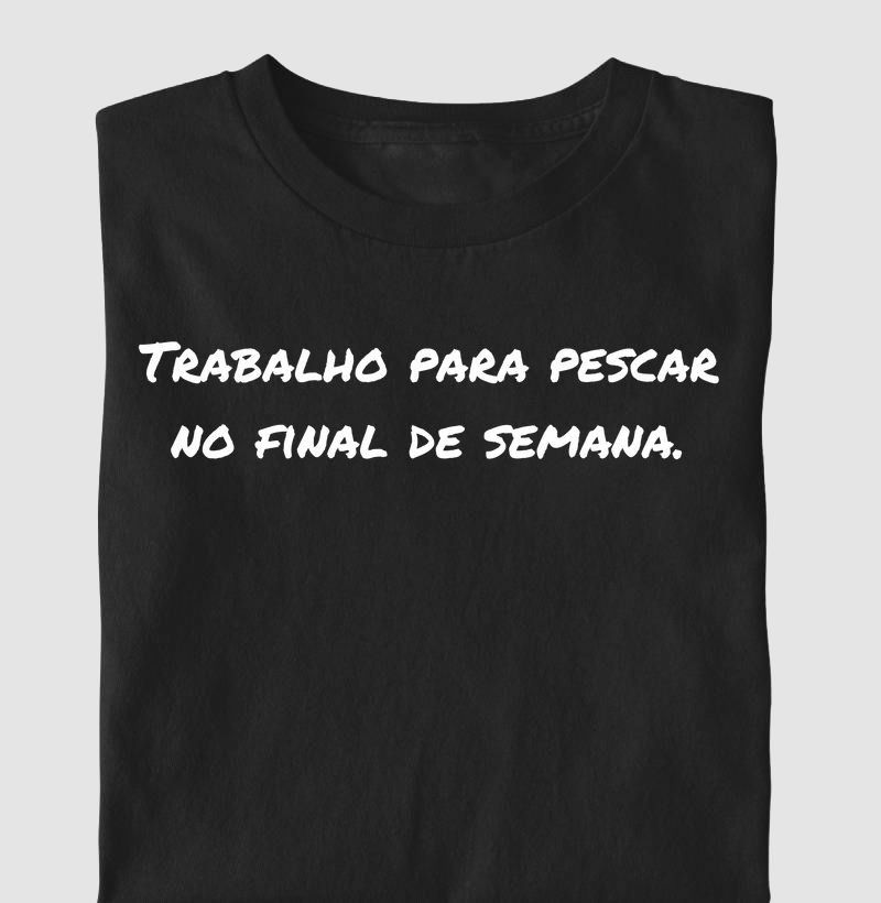 Trabalho para pescar no final de semana