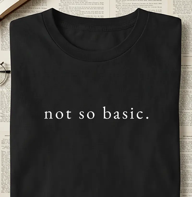 Not so Basic