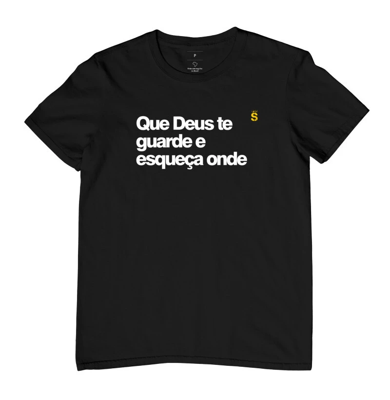 Que Deus te guarde e esqueça onde