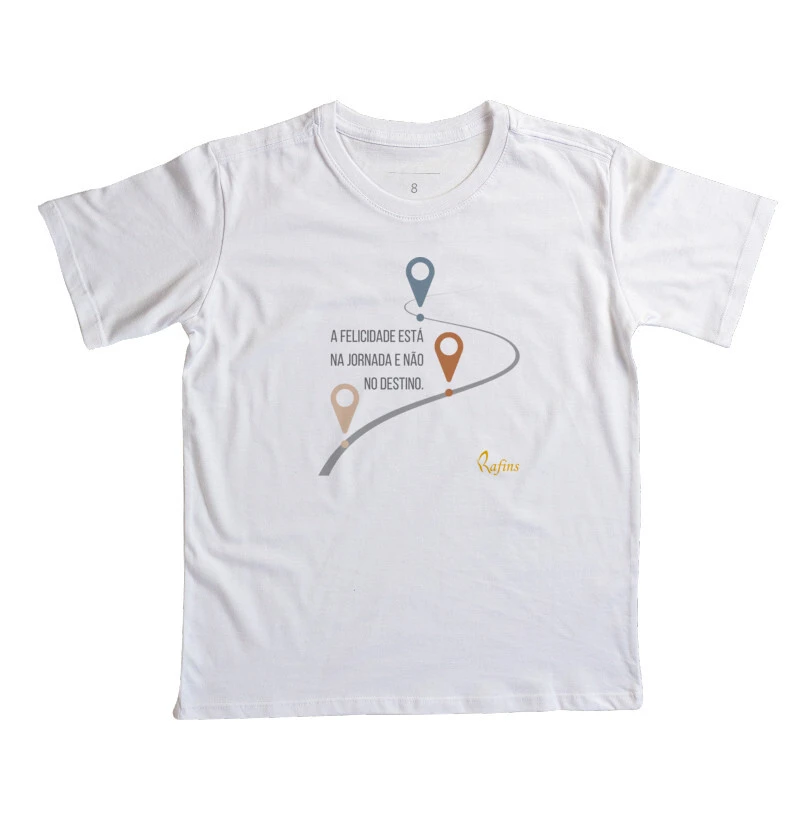 Camiseta Infantil - A felicidade está na jornada e não no destino.