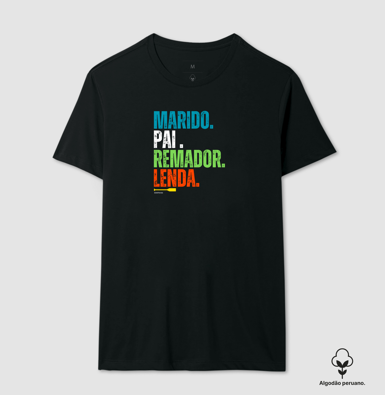 Marido, Pai, Remador, Lenda