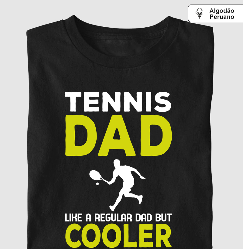 Tennis Dad is Cooler