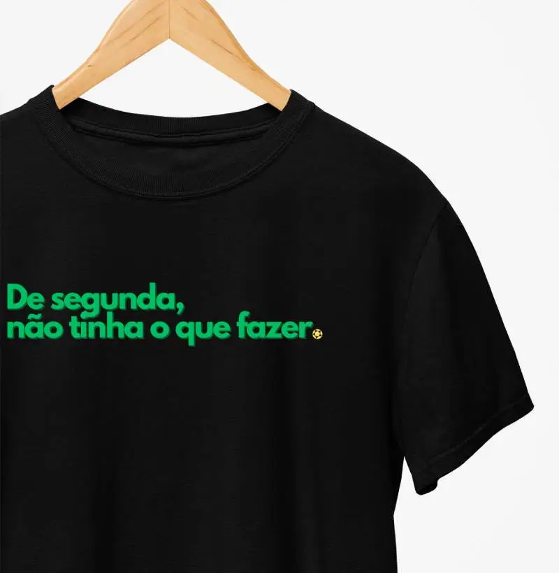 De Segunda, Não Tinha O Que Fazer.