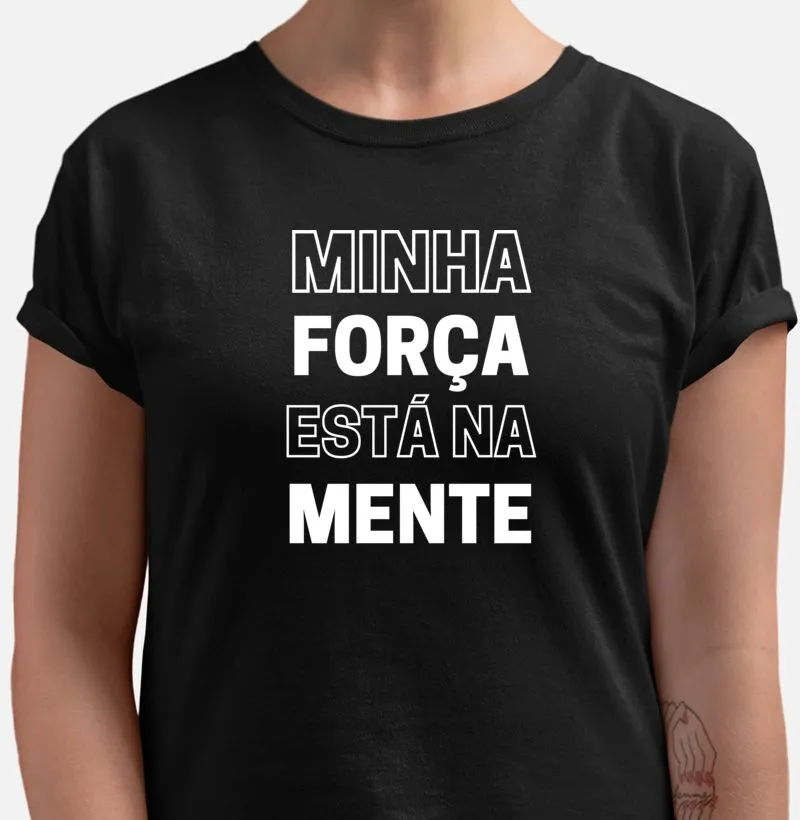 Minha FORÇA está na MENTE.