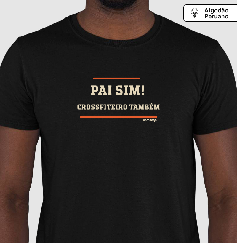Camiseta Pai Sim Crossfiteiro Também – Na Manga
