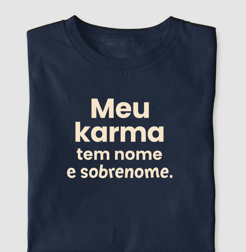 Meu karma tem nome e sobrenome