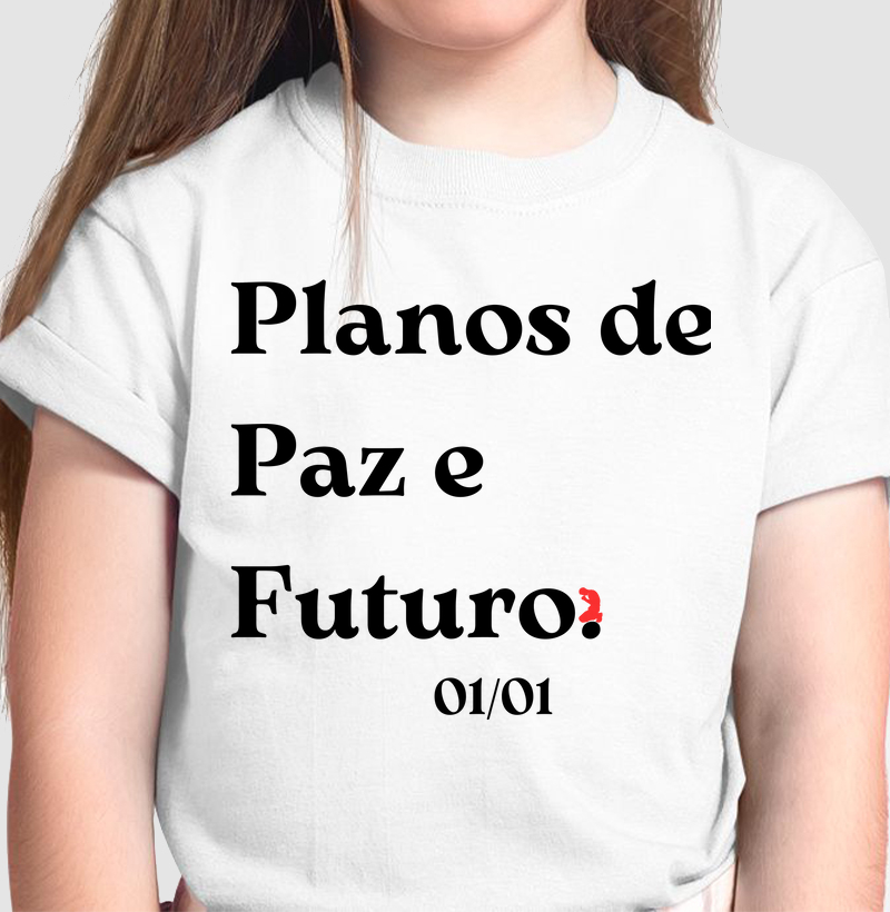 Planos de Paz e Futuro. (letra preta)