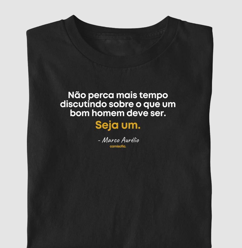 Marco Aurélio - Não Perca Tempo Discutindo, Seja um Bom Homem