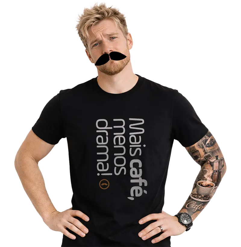 Mais café, menos drama!