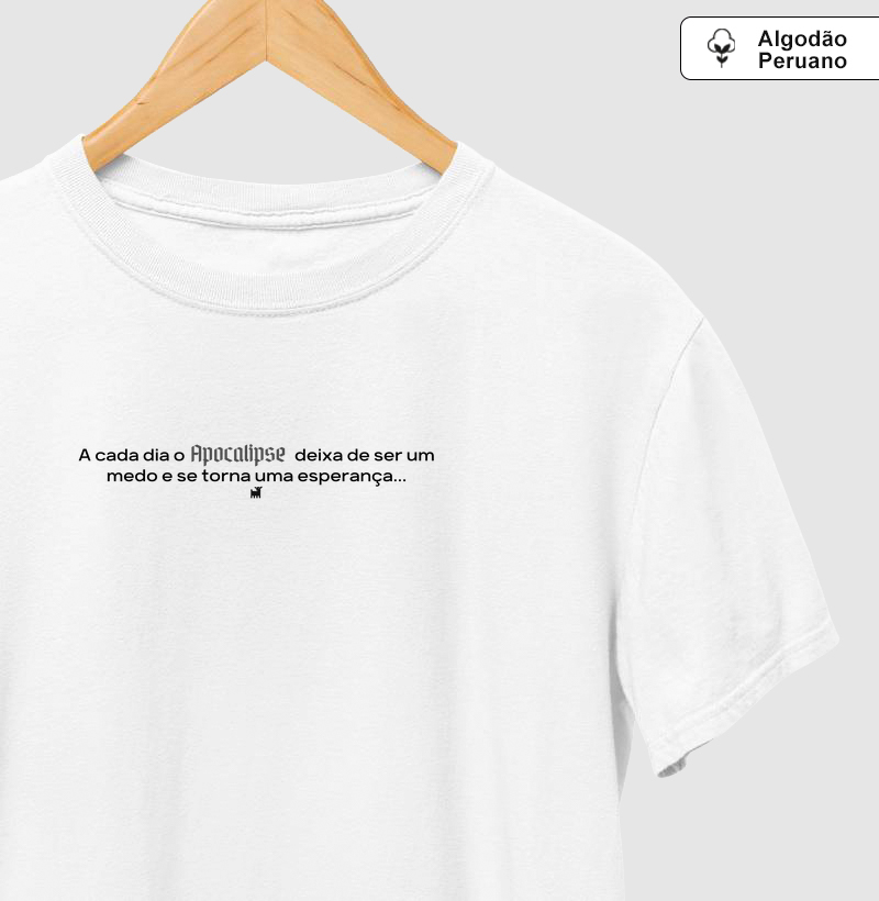 A cada dia o apocalipse deixa de ser um medo e se torna uma esperança