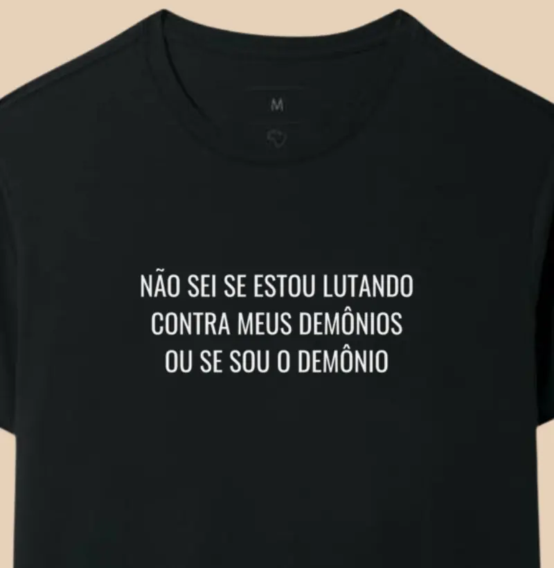 Não sei se estou lutando contra meus demônios ou se sou o demônio