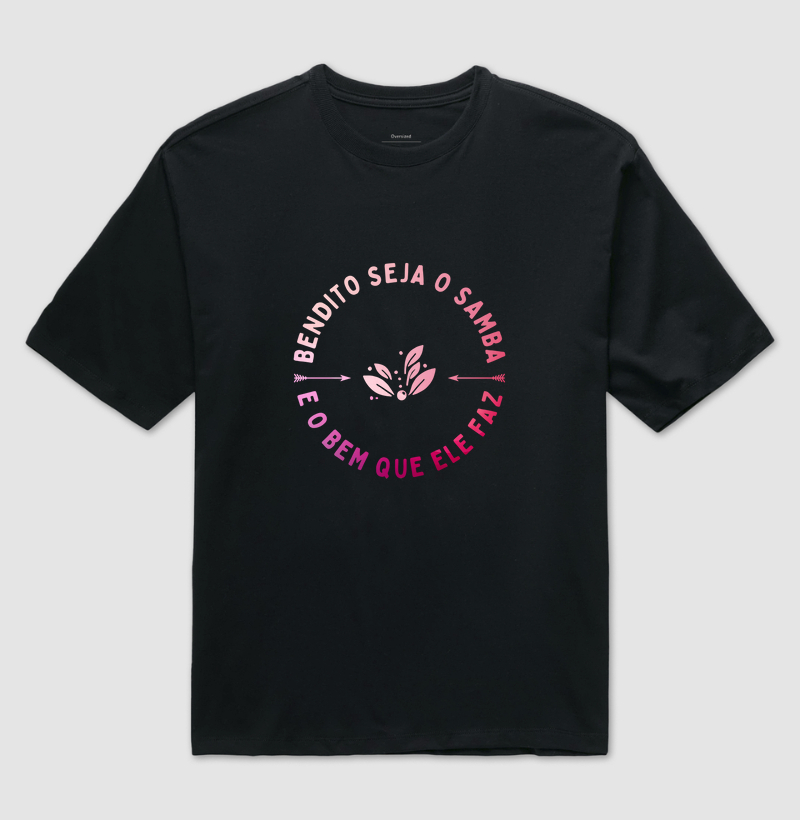 Bendito Samba | Oversized