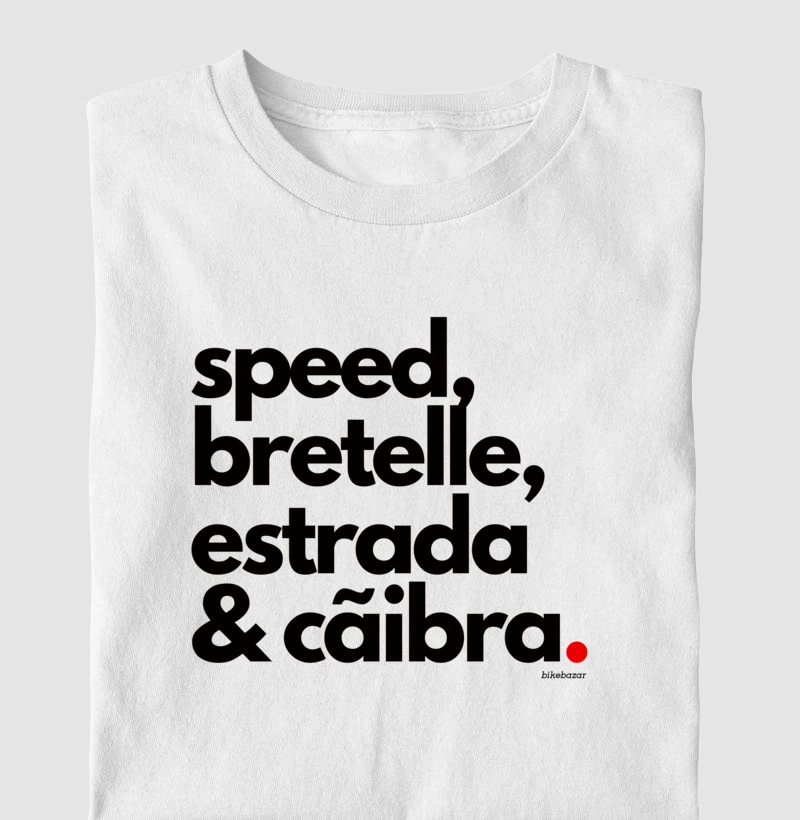 Speed, Bretelle, Estrada & Cãibra - Cores diversas
