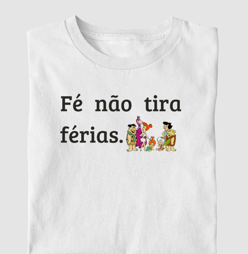 Fé não tira férias