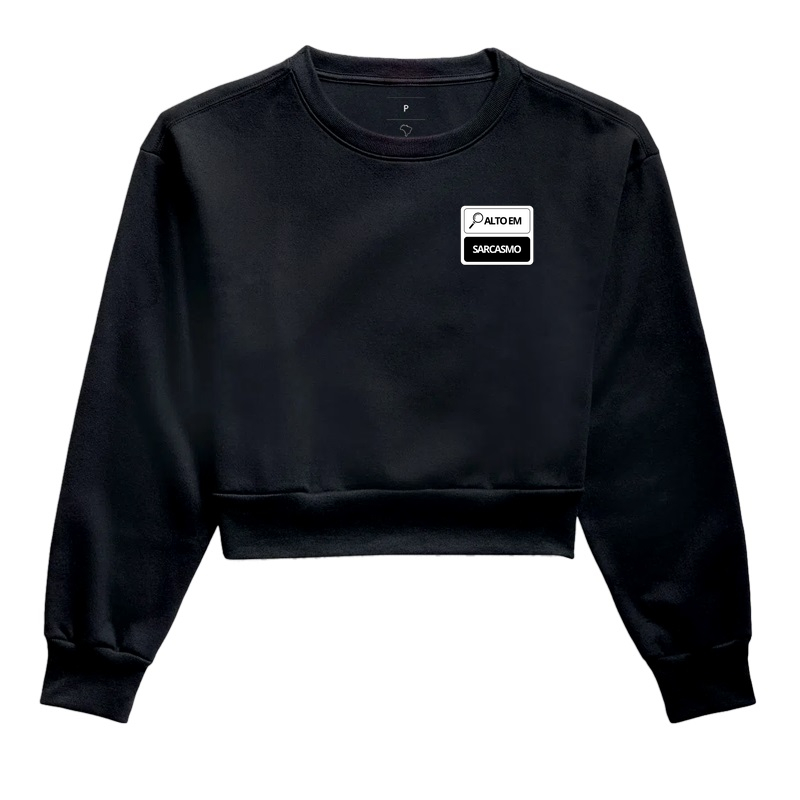 Moletom Cropped SARCASMO