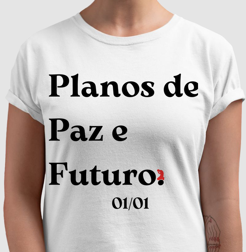 Planos de Paz e Futuro. (letra preta)