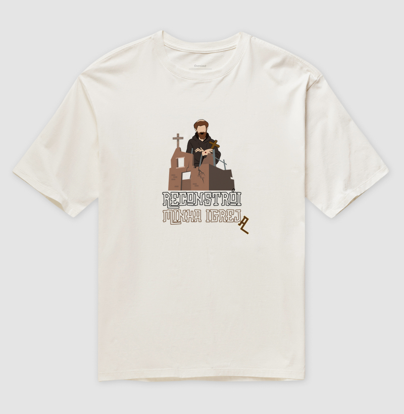 Reconstrói a igreja (Oversized)