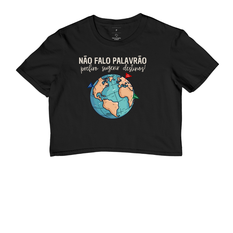 Não Falo Palavrão, Prefiro Sugerir Destinos! 