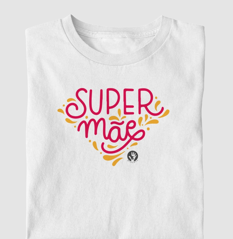 MATERNIDADE - Super Mãe 