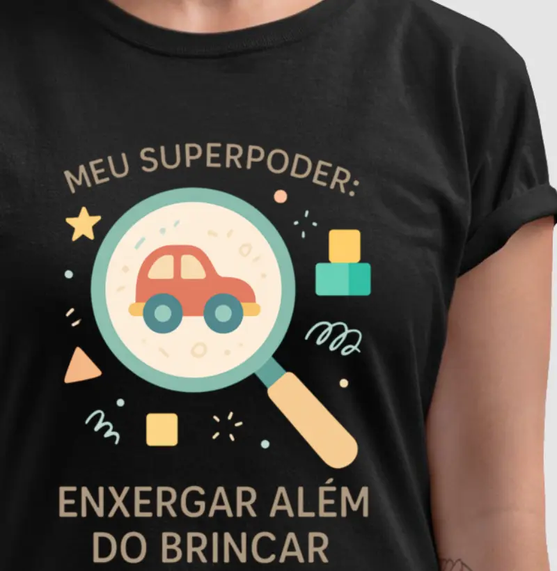 Superpoder: Enxergar Além do Brincar