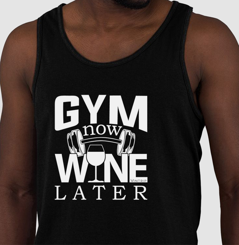Gym now Wine later