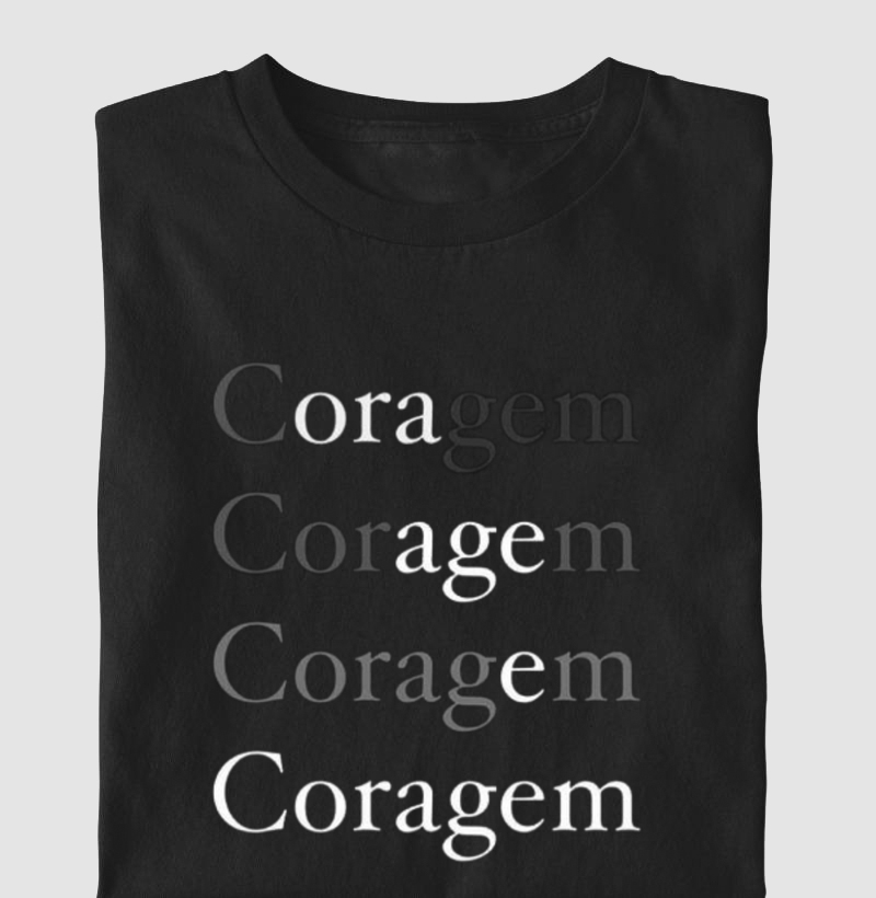 Camisa Coragem