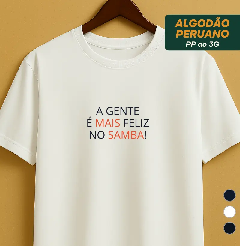 A gente é mais feliz no samba!