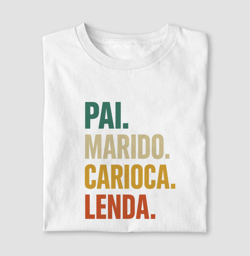 Pai,Marido,Carioca, Lenda