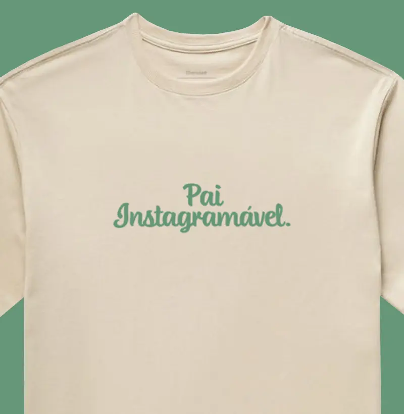 Pai Instagramável.