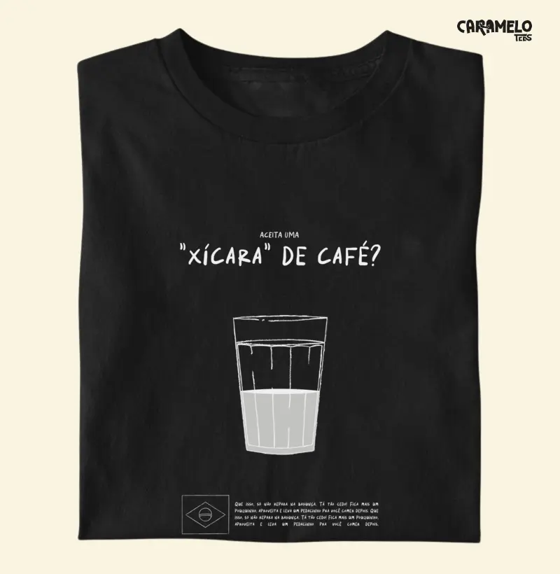 Aceita uma Xícara de Café – CarameloTees
