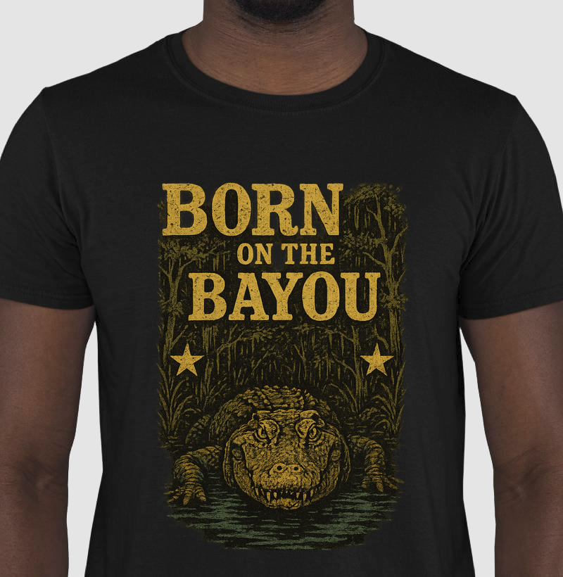 Born on the Bayou