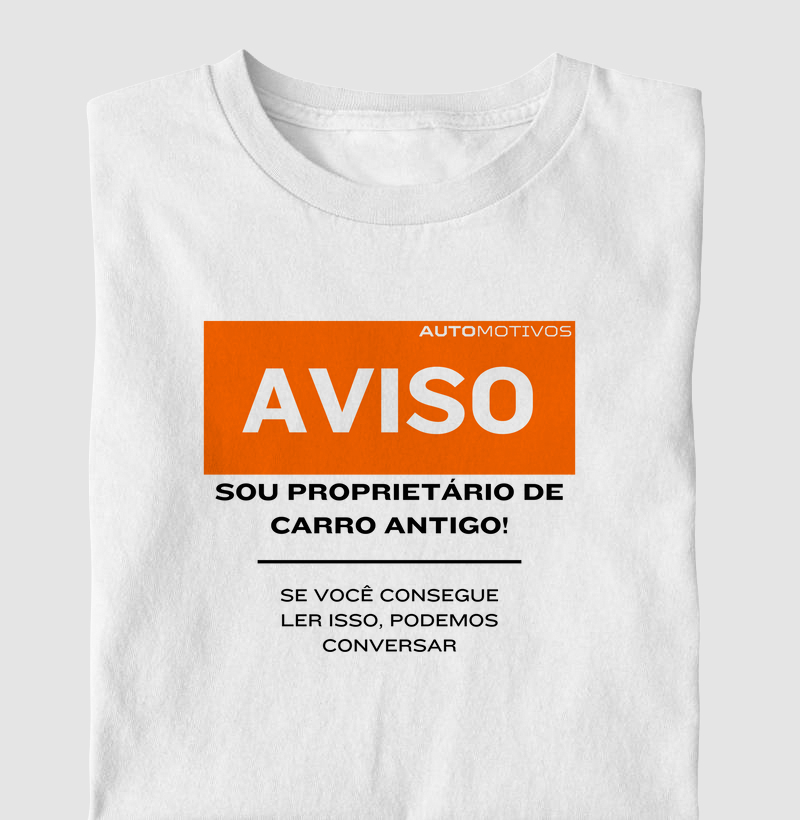 Aviso – Sou Proprietário de Carro Antigo! 