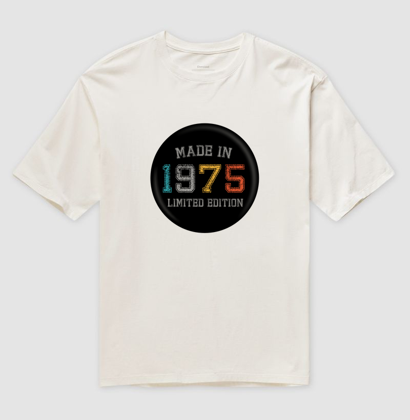 Made In 1975 Limited Ed - Oversized 