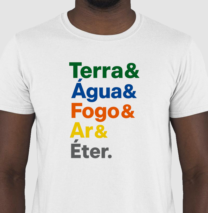 Terra& Água& Fogo& Ar& Éter.