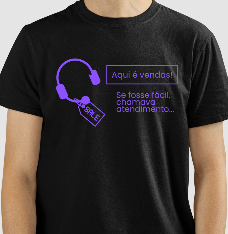 Aqui é vendas! se fosse fácil chamava atendimento