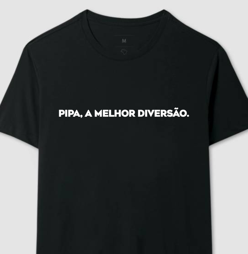 Camiseta Pia, a melhor diversão.