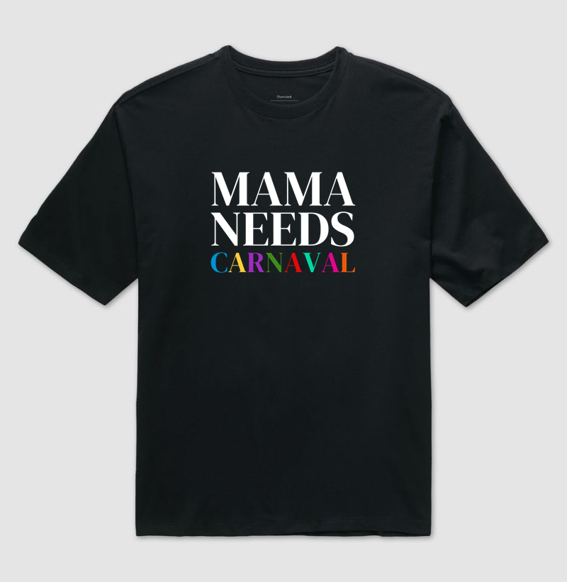Mama Needs Carnaval