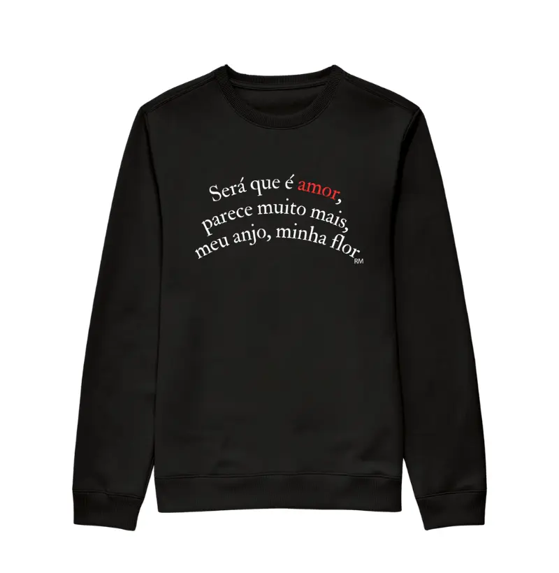Moletom Sem Capuz Suéter - Será que é amor?