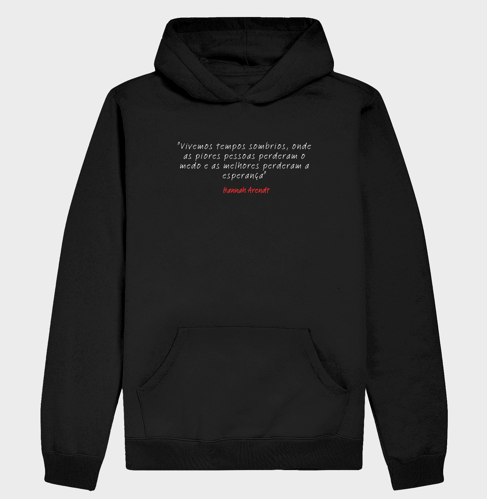 Hoodie Moletom Hannah Arendt Tempos Sombrios