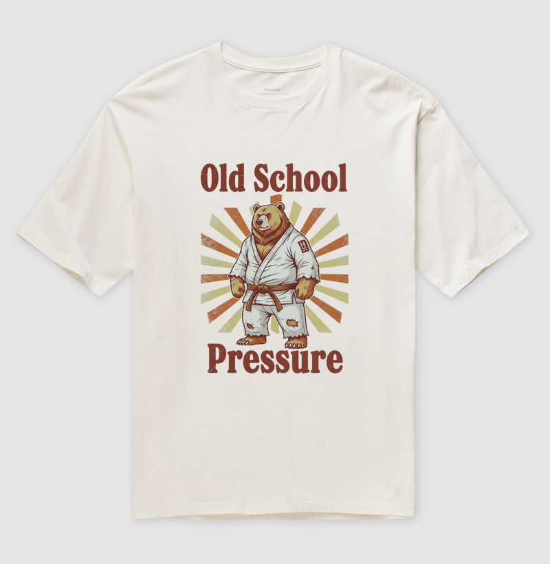 Old School Presure - Jiu-Jitsu - Oversized