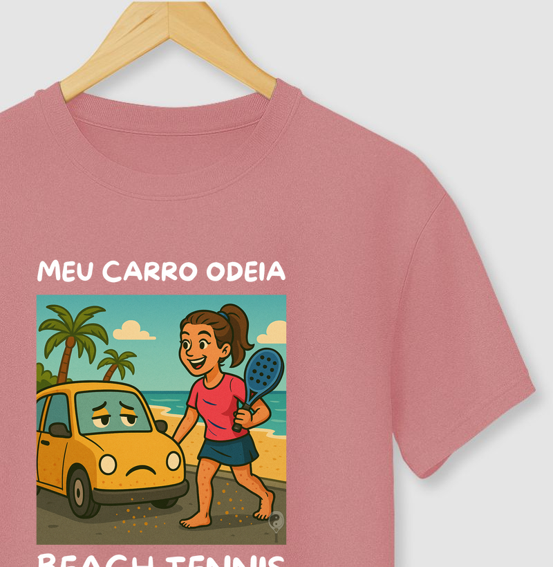 Meu Carro Odeia Beach Tennis - Mulher