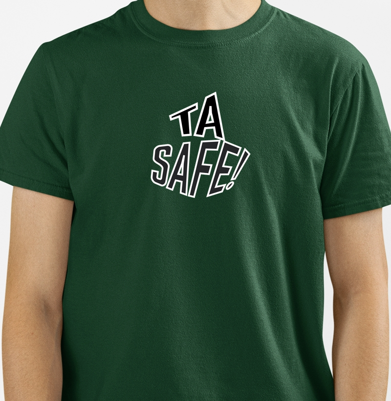 TA SAFE!