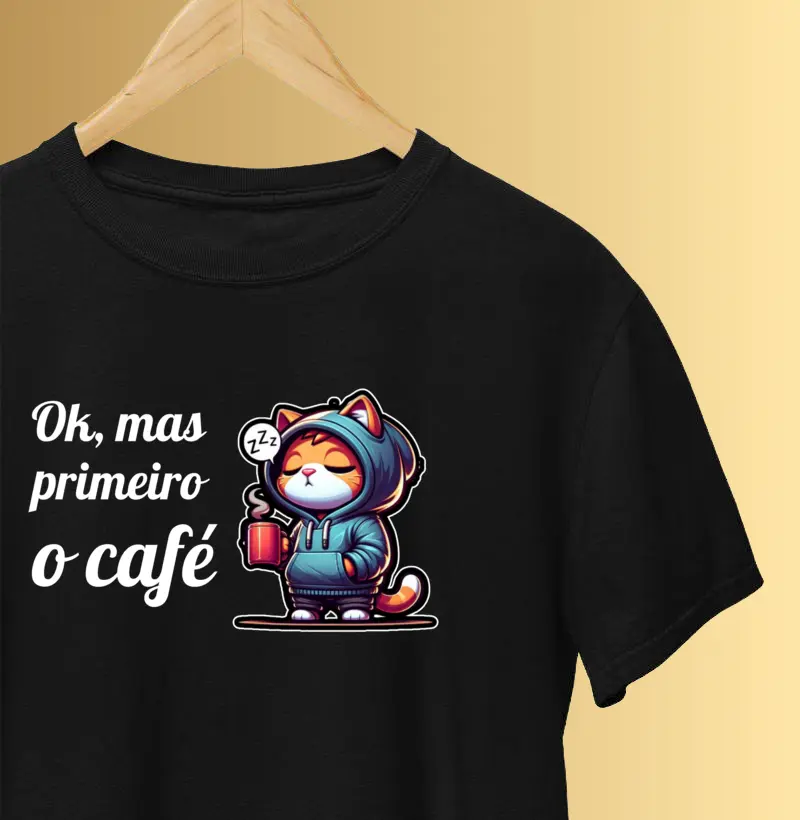 Ok, mas primeiro o café