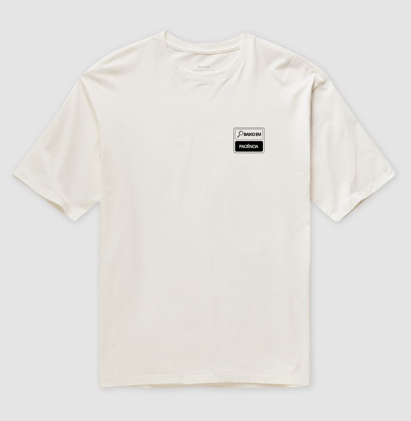 Camiseta PACIÊNCIA