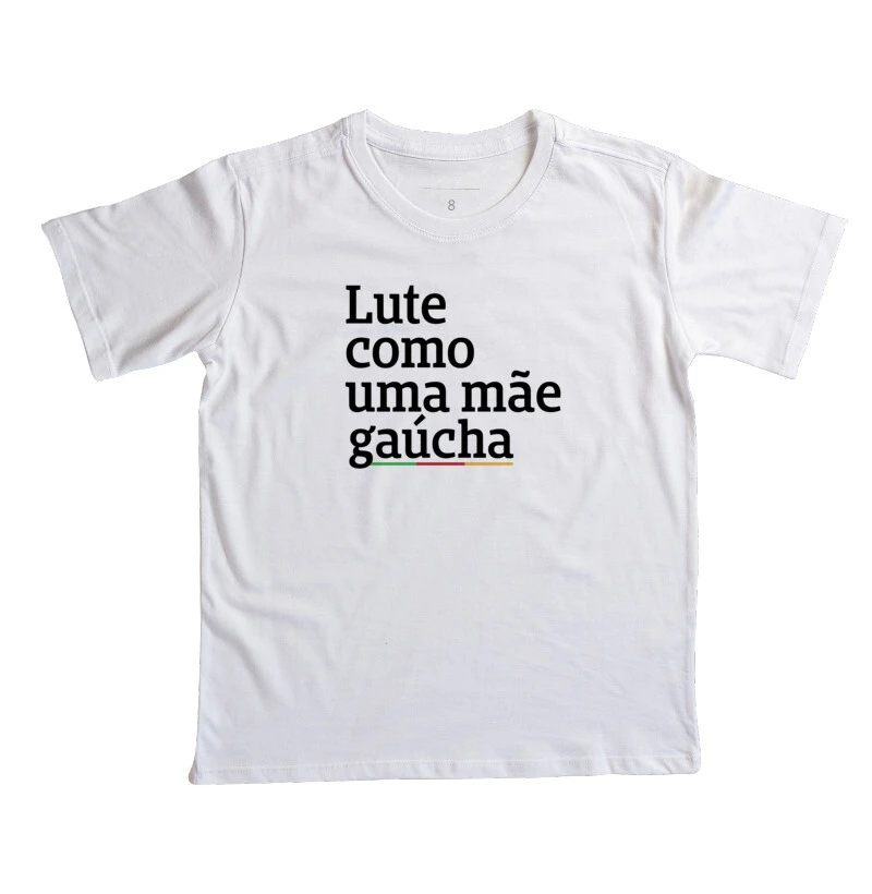 Lute como uma Mãe Gaúcha