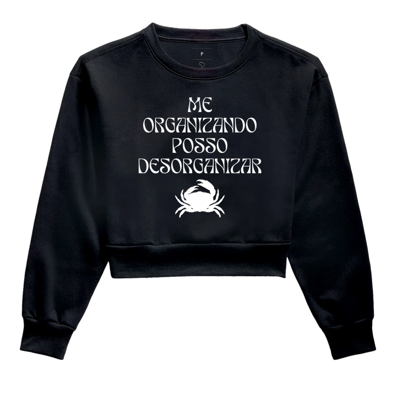 Me organizando posso desorganizar.