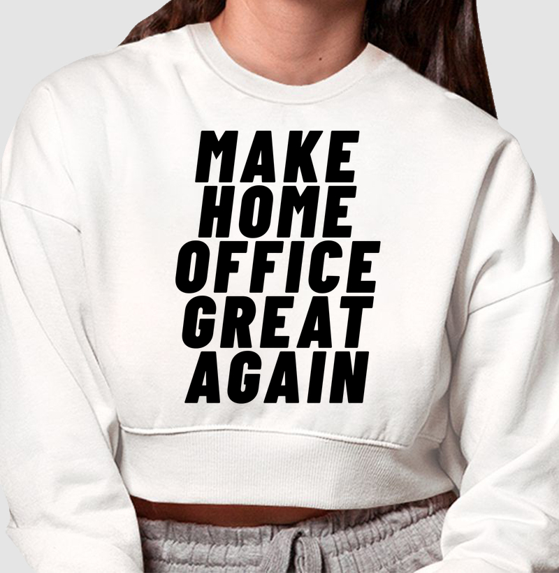 Make Home Office Great Again - letra preta 