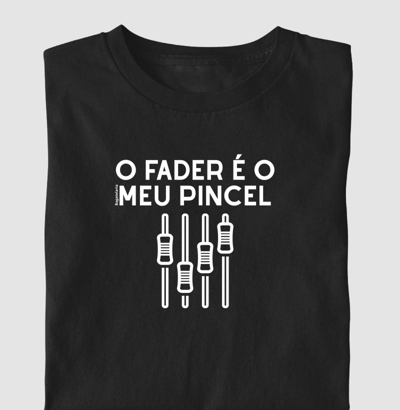 O Fader é o meu Pincel