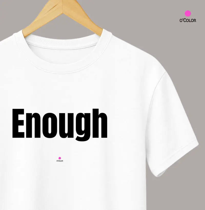 ENOUGH = CHEGA