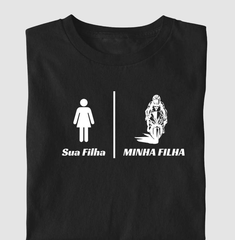 Sua Filha, Minha filha (Moto)